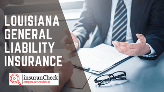 Louisiana General Liability Insurance