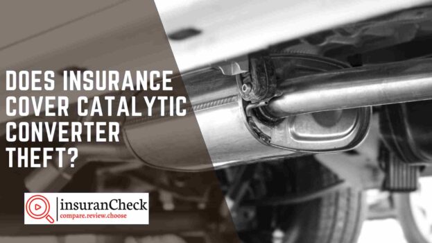 Does Insurance Cover Catalytic Converter Theft?