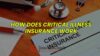 How Does Critical Illness Insurance Work