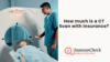 How much is a CT Scan with Insurance?