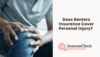 Does Renters Insurance Cover Personal Injury?
