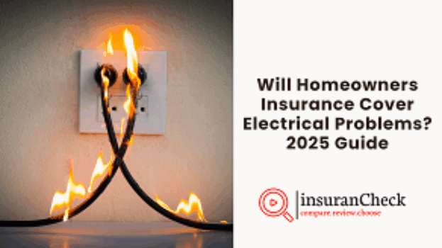 Will Homeowners Insurance Cover Electrical Problems