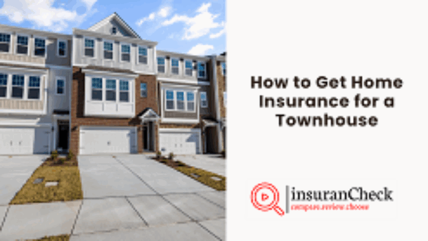 How to Get Home Insurance for a Townhouse