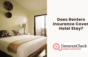 Does Renters Insurance Cover Hotel Stay?