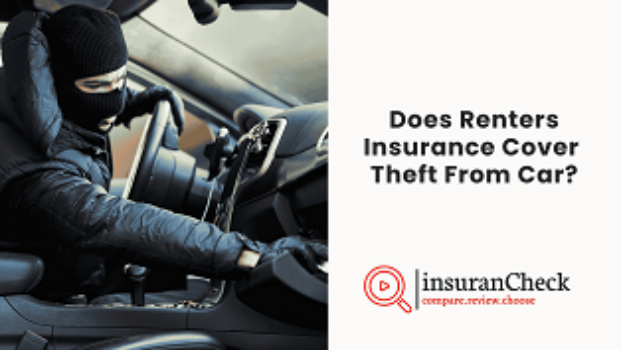 Does Renters Insurance Cover Theft From Car?