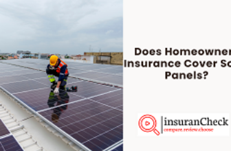 Does Homeowners Insurance Cover Solar Panels?