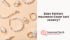 Does Renters Insurance Cover Lost Jewelry?