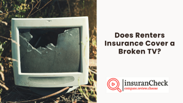 Does Renters Insurance Cover a Broken TV?