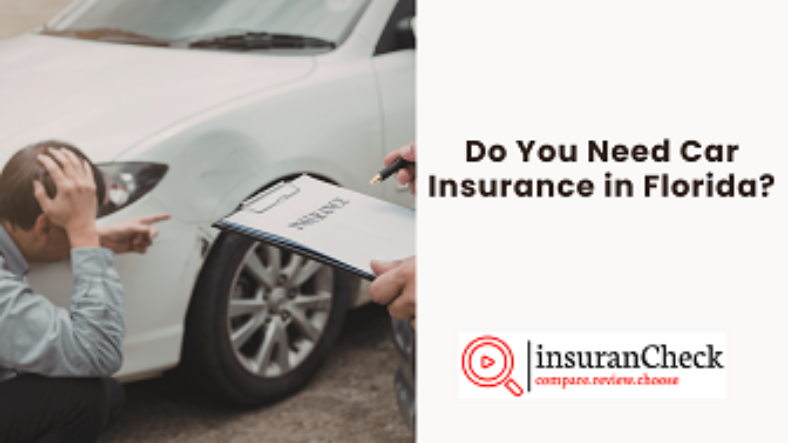 #1 Essential Guide: Do You Need Car Insurance in Florida?