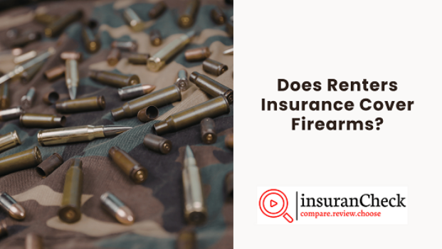 Does Renters Insurance Cover Firearms?