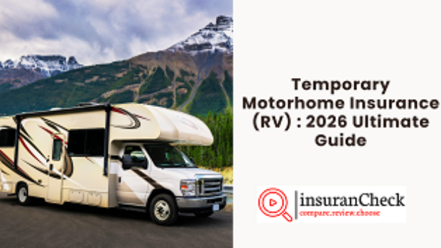 Temporary Motorhome Insurance (RV) : 2026 Ultimate Guide