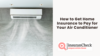 How to Get Home Insurance to Pay for Your Air Conditioner