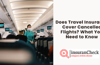 Does Travel Insurance Cover Cancelled Flights? What You Need to Know