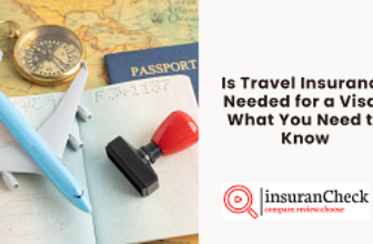 Is Travel Insurance Needed for a Visa? What You Need to Know
